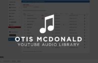 Otis McDonald Youtube Audio Library #MusicMonday